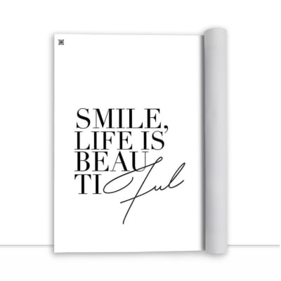 Quadro Smile Life Is Beautiful por Joel Santos -  CATEGORIAS