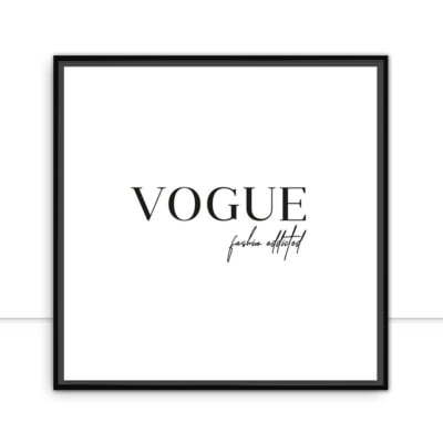 Quadro Vogue Fashion Addicted por Bibiana Lima -  CATEGORIAS